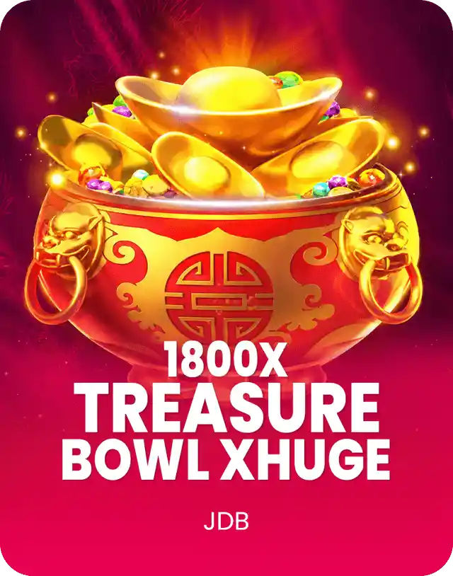 Treasure Bowl XHuge JDB slot game